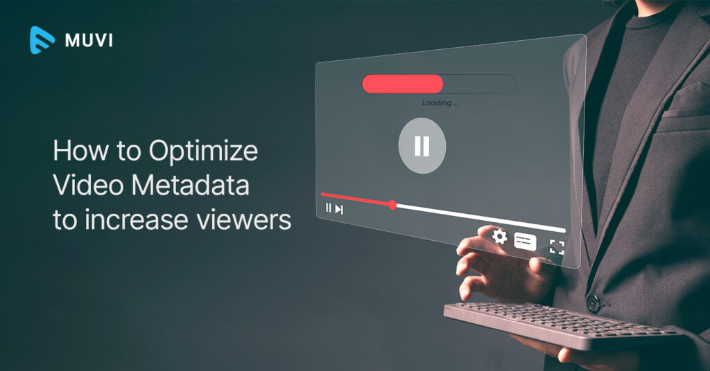 optimize video meta data
