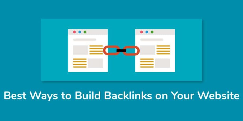 Ways to Build Backlinks to Your Website