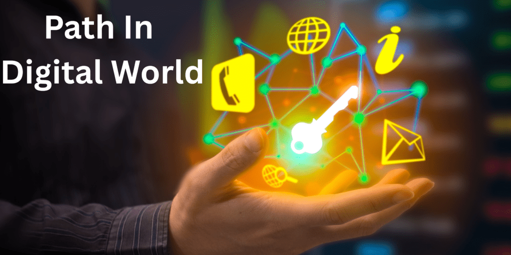 path in digital world