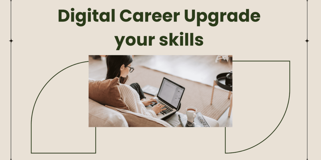 upgrade your skills in digital career